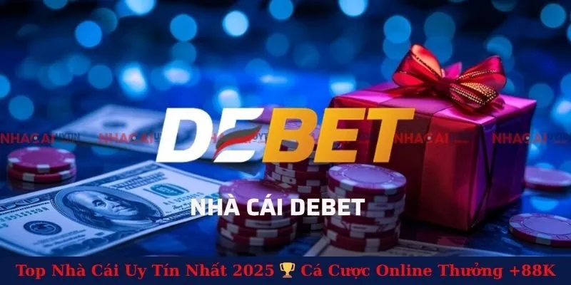 Debet - Đơn Vị Cá Cược Đến Từ Đức Và Uy Tín Hàng Đầu